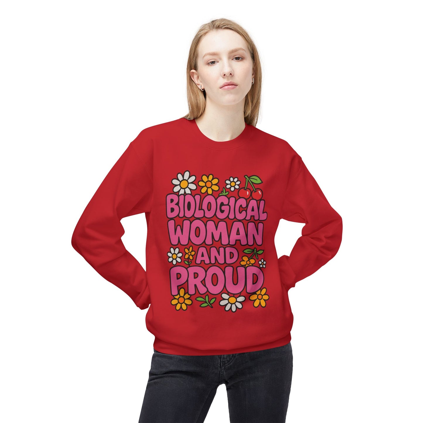 Proud Biological Woman Sweatshirt