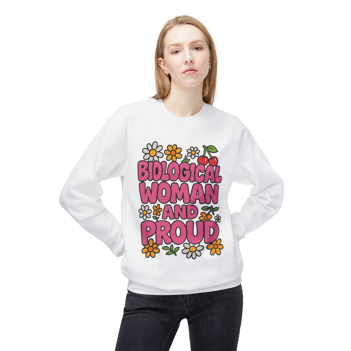 Proud Biological Woman Sweatshirt