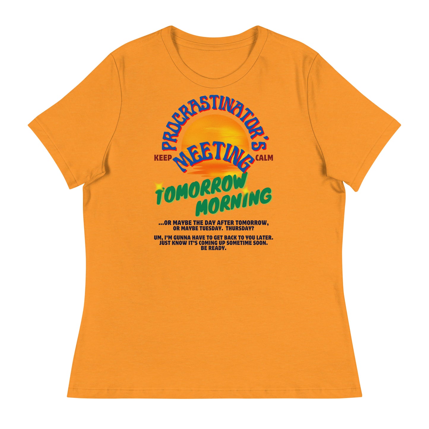 Procrastination (women's relaxed)