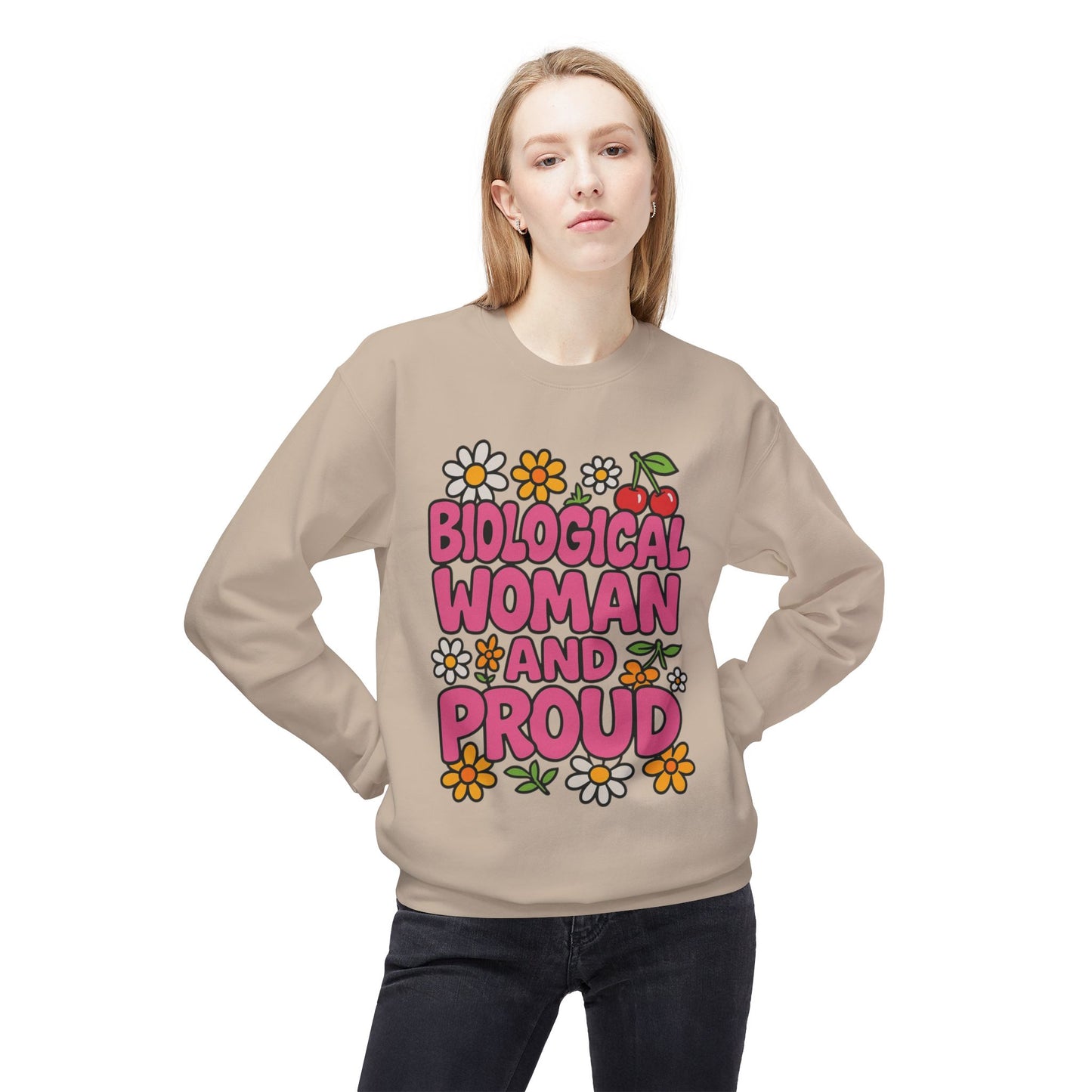 Proud Biological Woman Sweatshirt